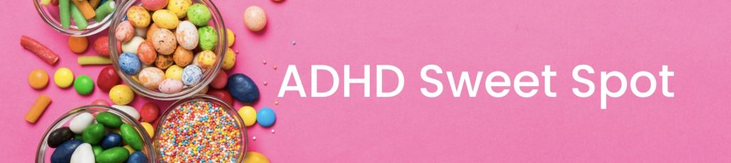 ADHD Sweet Spot Coaching Membership